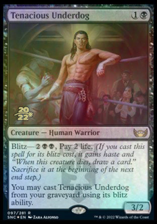 Tenacious Underdog [Streets of New Capenna Prerelease Promos] | Gaming Infinity
