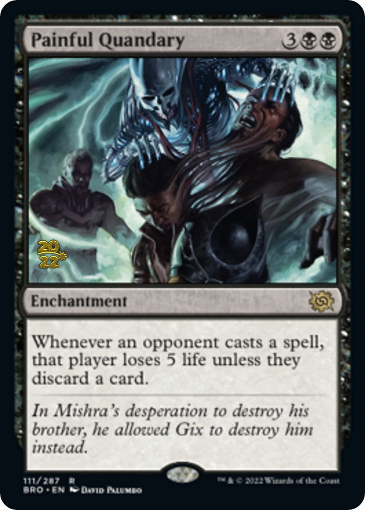 Painful Quandary [The Brothers' War: Prerelease Promos] | Gaming Infinity