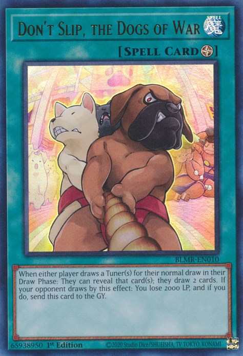 Don't Slip, the Dogs of War [BLMR-EN010] Ultra Rare | Gaming Infinity