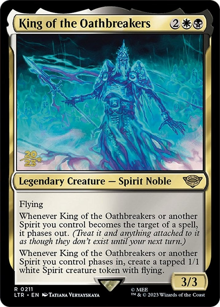 King of the Oathbreakers [The Lord of the Rings: Tales of Middle-Earth Prerelease Promos] | Gaming Infinity