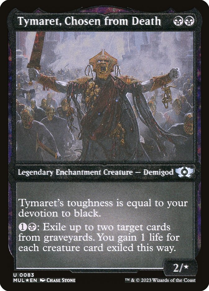 Tymaret, Chosen from Death (Foil Etched) [Multiverse Legends] | Gaming Infinity
