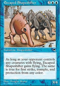 Escaped Shapeshifter [Tempest] | Gaming Infinity
