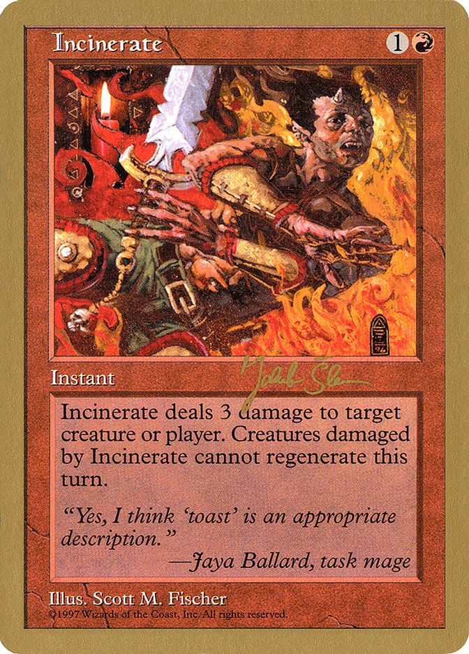 Incinerate (Jakub Slemr) [World Championship Decks 1997] | Gaming Infinity