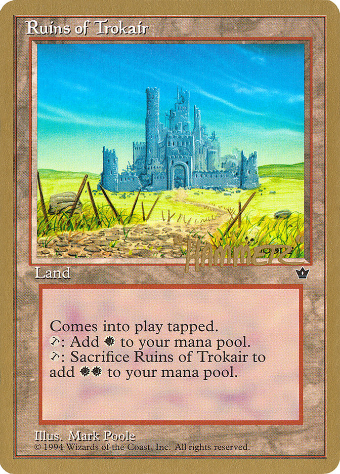 Ruins of Trokair (Shawn "Hammer" Regnier) [Pro Tour Collector Set] | Gaming Infinity