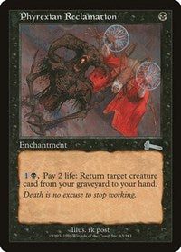 Phyrexian Reclamation [Urza's Legacy] | Gaming Infinity