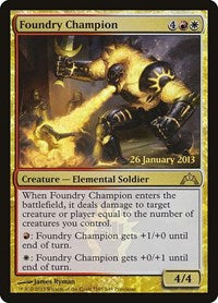 Foundry Champion [Gatecrash Promos] | Gaming Infinity