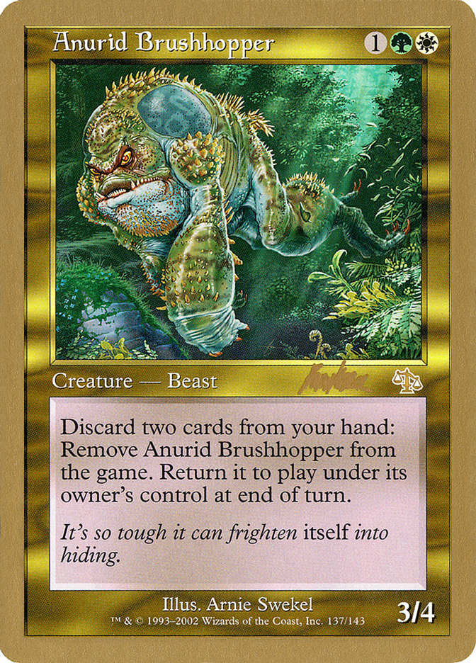 Anurid Brushhopper (Brian Kibler) [World Championship Decks 2002] | Gaming Infinity