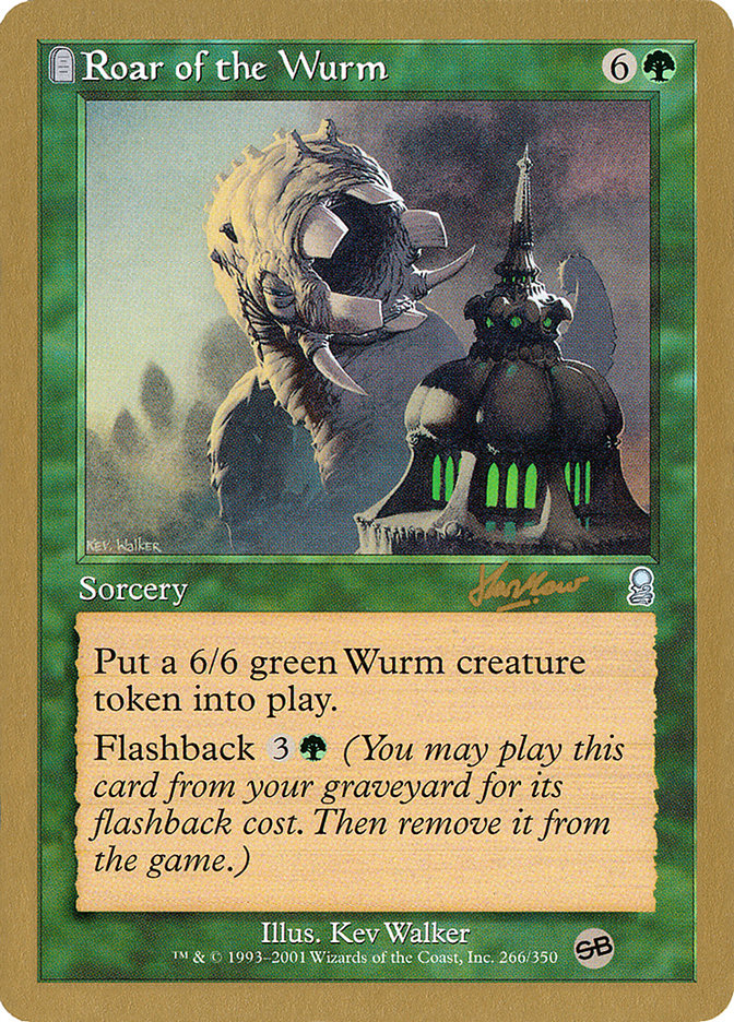 Roar of the Wurm (Sim Han How) (SB) [World Championship Decks 2002] | Gaming Infinity