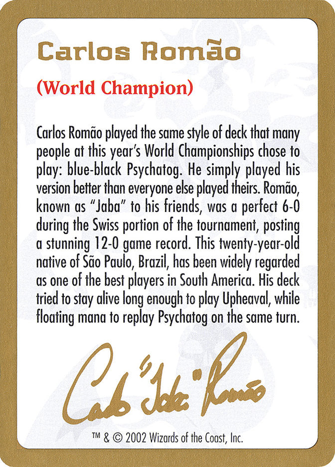 Carlos Romão Bio [World Championship Decks 2002] | Gaming Infinity
