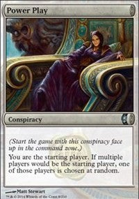 Power Play [Conspiracy] | Gaming Infinity