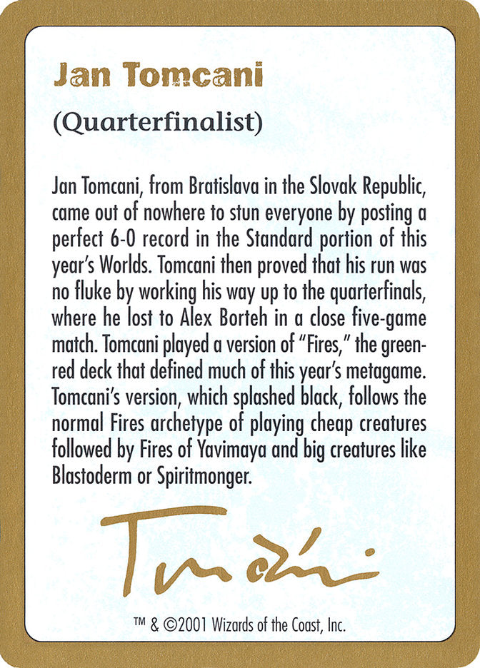 Jan Tomcani Bio [World Championship Decks 2001] | Gaming Infinity