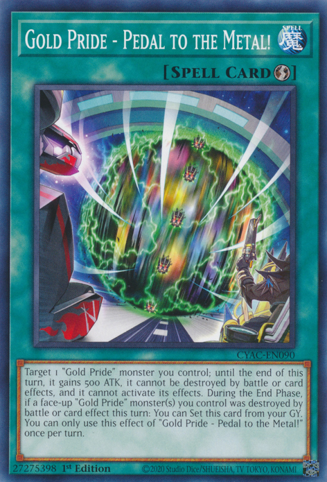 Gold Pride - Pedal to the Metal! [CYAC-EN090] Common | Gaming Infinity