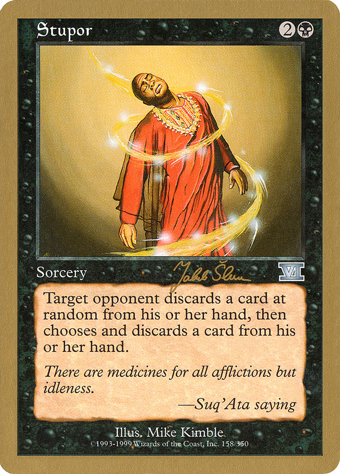 Stupor (Jakub Slemr) [World Championship Decks 1999] | Gaming Infinity