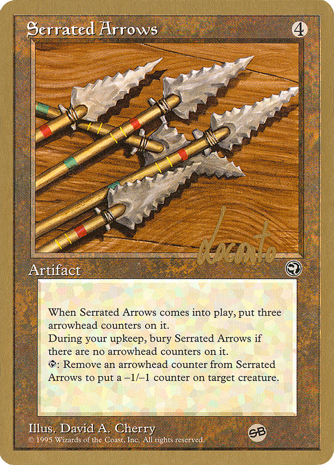 Serrated Arrows (Michael Loconto) (SB) [Pro Tour Collector Set] | Gaming Infinity