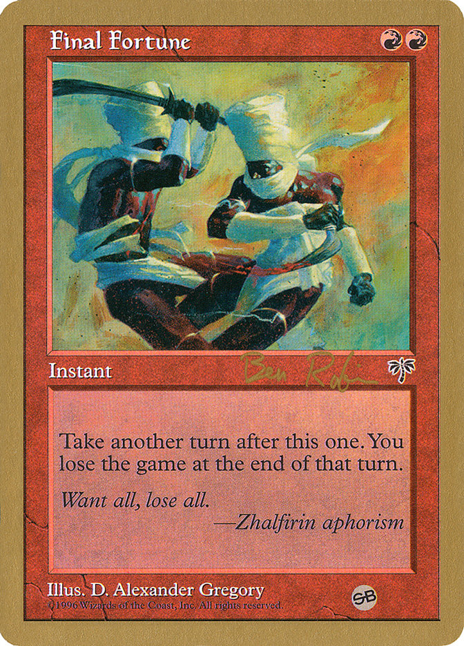 Final Fortune (Ben Rubin) (SB) [World Championship Decks 1998] | Gaming Infinity