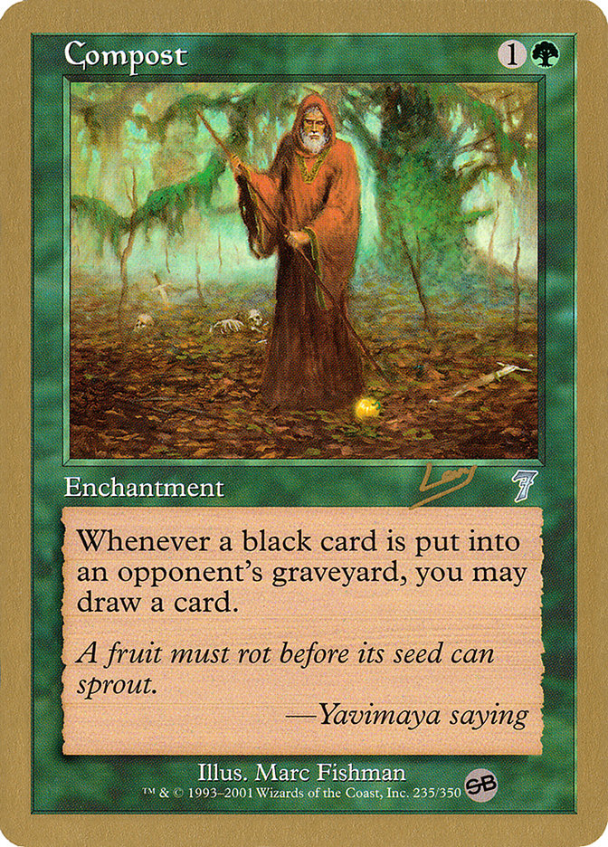 Compost (Raphael Levy) (SB) [World Championship Decks 2002] | Gaming Infinity