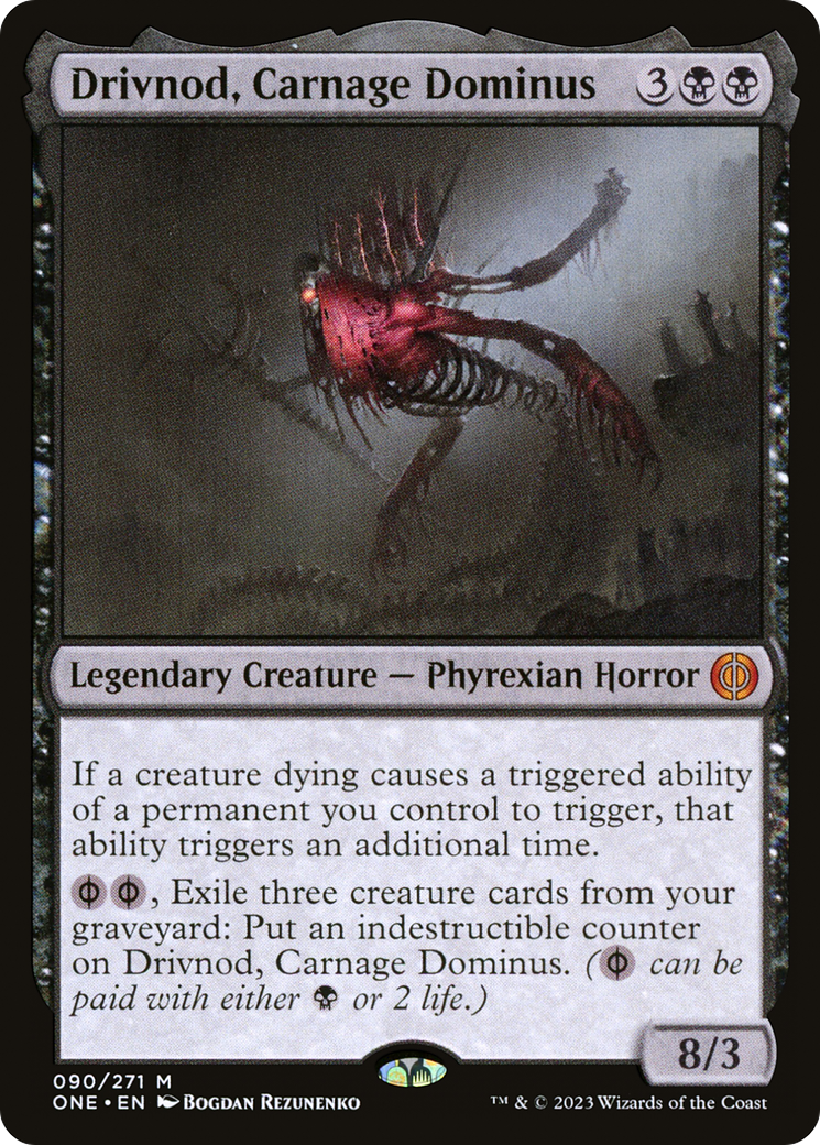 Drivnod, Carnage Dominus [Phyrexia: All Will Be One] | Gaming Infinity