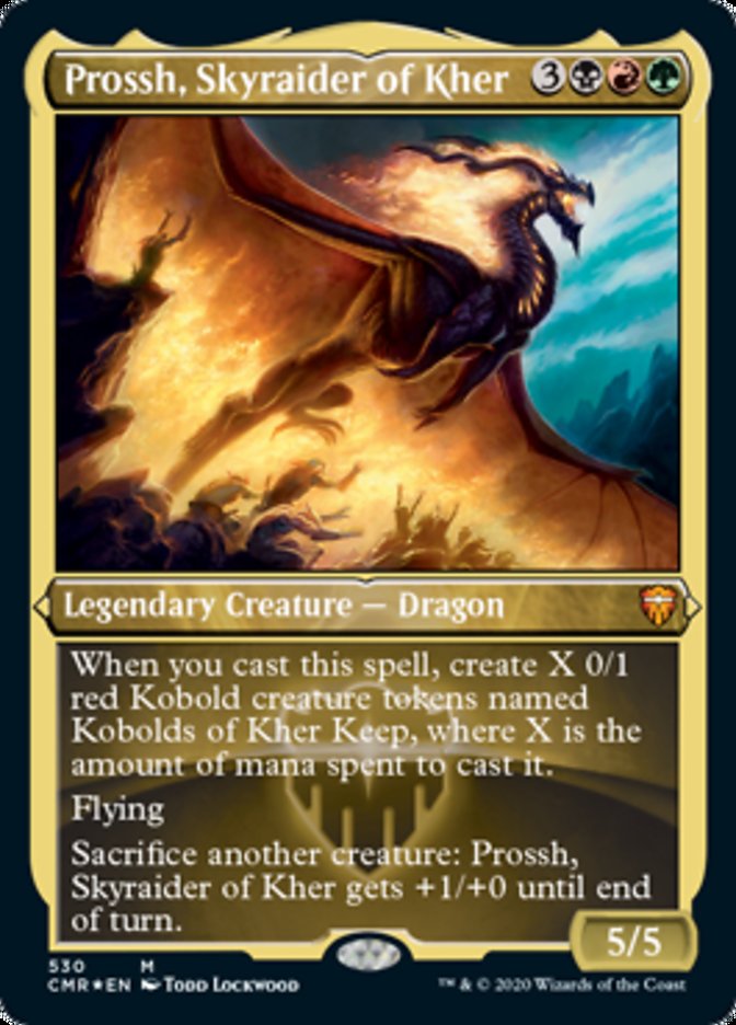 Prossh, Skyraider of Kher (Etched Foil) [Commander Legends] | Gaming Infinity