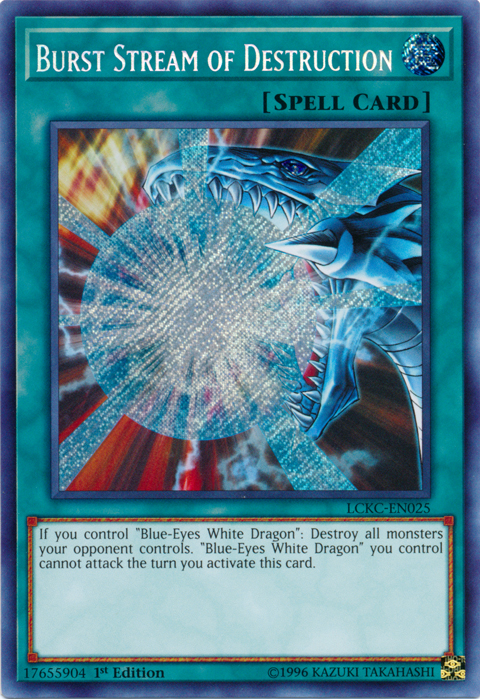 Burst Stream of Destruction [LCKC-EN025] Secret Rare | Gaming Infinity